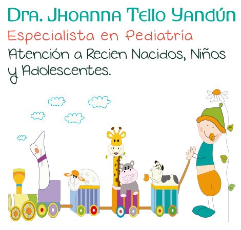 Pediatra: Dra. Jhoanna Tello Yandun